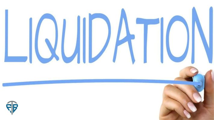 Liquidation là gì 8 cách giúp bạn tránh bị thanh lý khi đầu tư