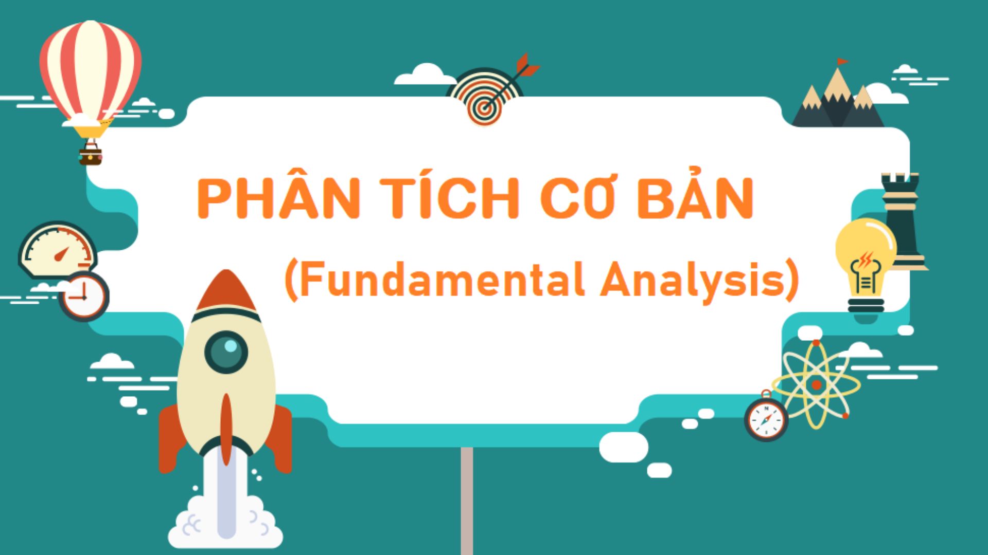 Phân tích cơ bản để Dyor hiệu quả