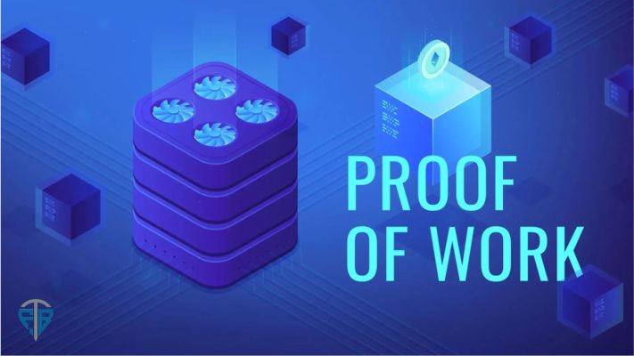 Proof of Work (PoW) là gì Những thông tin về cơ chế PoW mà bạn cần biết